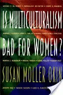 Je multikulturalizmus zlý pre ženy? - Is Multiculturalism Bad for Women?