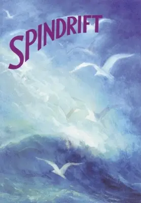 Spindrift: Séria básní, piesní a príbehov pre malé deti - Spindrift: A Collection of Poems, Songs, and Stories for Young Children