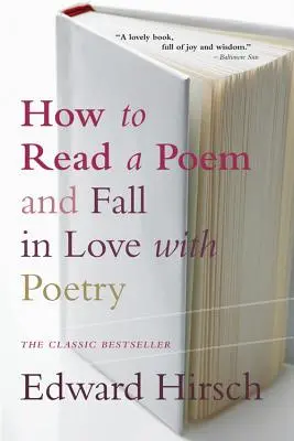 Ako čítať báseň: A zamilovať si poéziu - How to Read a Poem: And Fall in Love with Poetry