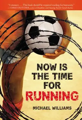 Teraz je čas bežať - Now Is the Time for Running