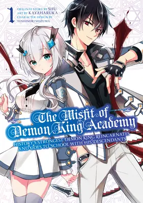The Misfit of Demon King Academy 01: Najsilnejší kráľ démonov histórie sa reinkarnuje a ide do školy so svojimi potomkami - The Misfit of Demon King Academy 01: History's Strongest Demon King Reincarnates and Goes to School with His Descendants