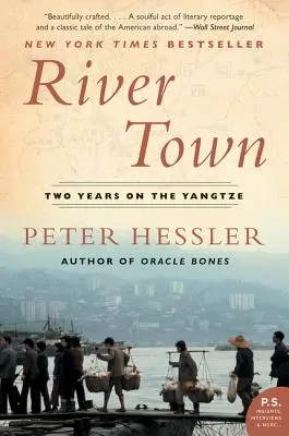 Mesto na rieke: Dva roky na Jang-c'-ťiang - River Town: Two Years on the Yangtze