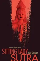 Sutra sediacej dámy - Záhada Danutie Drančukovej - Sitting Lady Sutra - A Danutia Dranchuk Mystery