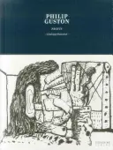 Philip Guston: Guston: Prints: Catalogue Raisonne - Philip Guston: Prints: Catalogue Raisonne