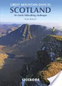 Veľké horské dni v Škótsku: 50 klasických výziev na chôdzu do kopca - Great Mountain Days in Scotland: 50 Classic Hillwalking Challenges