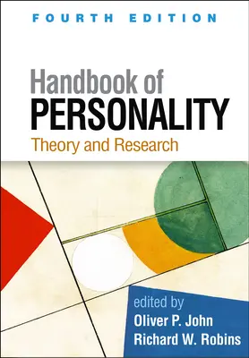 Príručka o osobnosti, štvrté vydanie: Teória a výskum - Handbook of Personality, Fourth Edition: Theory and Research