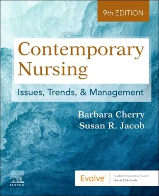 Súčasné ošetrovateľstvo - problémy, trendy a manažment - Contemporary Nursing - Issues, Trends, & Management