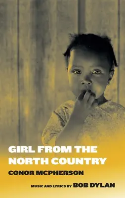 Dievča zo severnej krajiny - Girl from the North Country