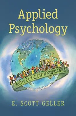Aplikovaná psychológia: Aktívna starostlivosť o ľudí - Applied Psychology: Actively Caring for People