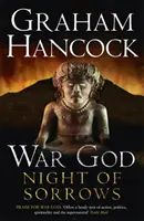 Noc smútku - trilógia o bohoch vojny: Tretia kniha - Night of Sorrows - War God Trilogy: Book Three