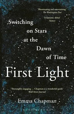 Prvé svetlo: Zapnutie hviezd na úsvite času - First Light: Switching on Stars at the Dawn of Time