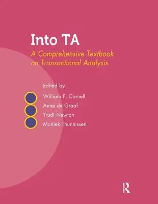Into Ta: Komplexná učebnica transakčnej analýzy - Into Ta: A Comprehensive Textbook on Transactional Analysis