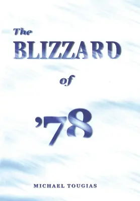 Blizzard z roku 78 - The Blizzard of '78
