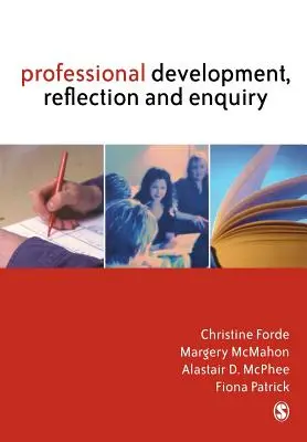 Profesijný rozvoj, reflexia a skúmanie - Professional Development, Reflection and Enquiry