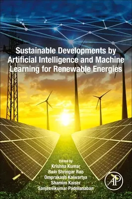 Udržateľný vývoj pomocou umelej inteligencie a strojového učenia pre obnoviteľné zdroje energie - Sustainable Developments by Artificial Intelligence and Machine Learning for Renewable Energies