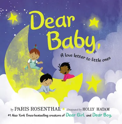 Milé dieťa, stolová kniha: Milostný list malým deťom - Dear Baby, Board Book: A Love Letter to Little Ones
