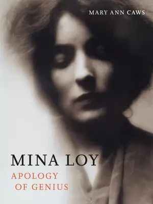 Mina Loy: Apológia génia - Mina Loy: Apology of Genius