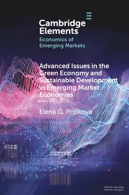 Pokročilé otázky ekologického hospodárstva a udržateľného rozvoja v rozvíjajúcich sa trhových ekonomikách - Advanced Issues in the Green Economy and Sustainable Development in Emerging Market Economies