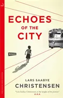 Ozveny mesta - Echoes of the City