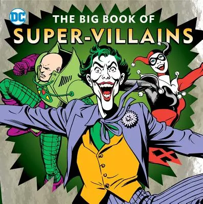 Veľká kniha superzloduchov - The Big Book of Super-Villains