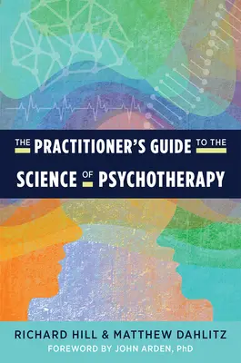 Sprievodca praktického lekára vedou o psychoterapii - The Practitioner's Guide to the Science of Psychotherapy