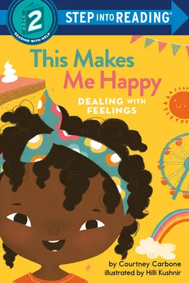 To ma robí šťastným: Ako sa vysporiadať s pocitmi: Ako sa vysporiadať s pocitmi: Ako sa vysporiadať s pocitmi? - This Makes Me Happy: Dealing with Feelings