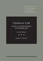 Trestné právo - Prípady, kontroverzie a problémy - Criminal Law - Cases, Controversies and Problems