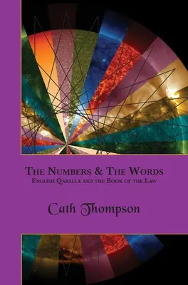 Čísla a slová: Anglická Qaballa a Kniha zákona - The Numbers & The Words: English Qaballa and the Book of the Law