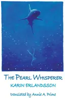 Šepkárka perál - Pearl Whisperer