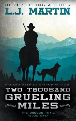 Dva tisíce vyčerpávajúcich míľ - Two Thousand Grueling Miles