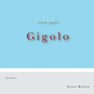 Takto hovoril gigolo - Thus Spake Gigolo