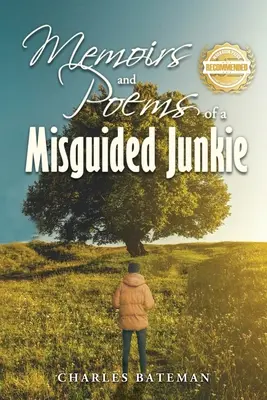 Spomienky pomýleného feťáka - Memoirs of a Misguided Junkie
