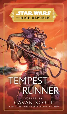 Star Wars: Búrkový bežec (Vysoká republika) - Star Wars: Tempest Runner (the High Republic)