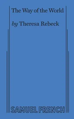 Cesta sveta (Rebeck) - The Way of the World (Rebeck)