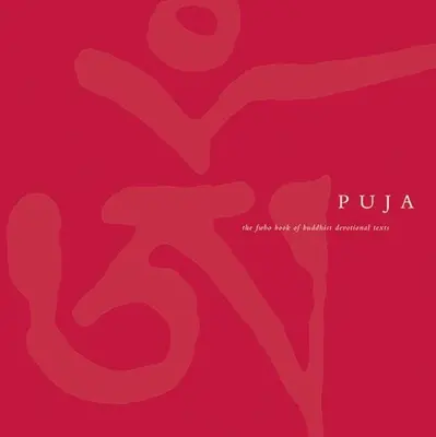 Puja: Kniha budhistických náboženských textov FWBO - Puja: The FWBO Book of Buddhist Devotional Texts