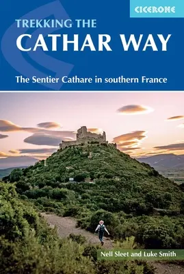 Treking po katarskej ceste: Cathare Sentier v južnom Francúzsku - Trekking the Cathar Way: The Sentier Cathare in Southern France