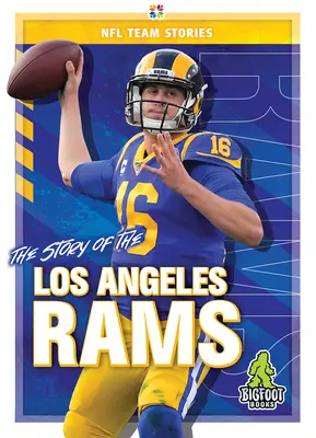 Príbeh tímu Los Angeles Rams - The Story of the Los Angeles Rams