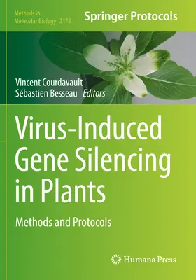 Vírusom indukované umlčovanie génov v rastlinách: Metódy a protokoly - Virus-Induced Gene Silencing in Plants: Methods and Protocols