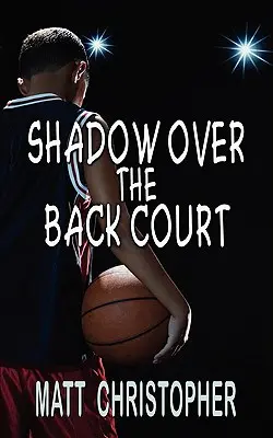 Tieň nad zadným ihriskom - Shadow Over the Back Court
