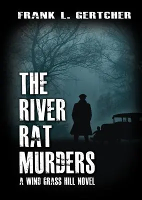 Vraždy riečnej krysy - The River Rat Murders