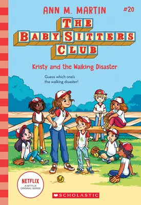 Kristy a chodiaca katastrofa (The Baby-Sitters Club #20) - Kristy and the Walking Disaster (the Baby-Sitters Club #20)