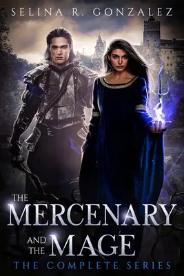 Žoldnier a mág: Kompletná séria - The Mercenary and the Mage: The Complete Series