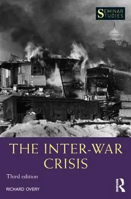 Medzivojnová kríza - The Inter-War Crisis