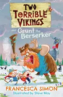 Dvaja strašní Vikingovia a Grunt the Berserker - Two Terrible Vikings and Grunt the Berserker