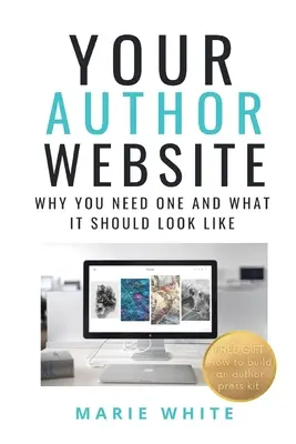 Webová stránka vášho autora: Prečo ju potrebujete a ako by mala vyzerať - Your Author Website: Why You Need One and What it Should Look Like