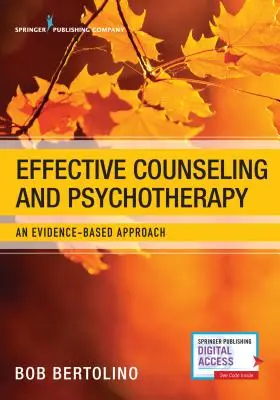 Efektívne poradenstvo a psychoterapia: Prístup založený na dôkazoch - Effective Counseling and Psychotherapy: An Evidence-Based Approach
