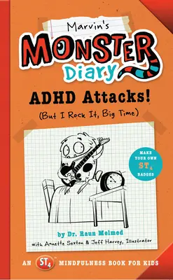 Marvinov denník príšerky: ADHD útočí! (Ale ja to roztočím, vo veľkom) - Marvin's Monster Diary: ADHD Attacks! (But I Rock It, Big Time)