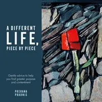 Iný život, kúsok po kúsku - Different Life, Piece by Piece