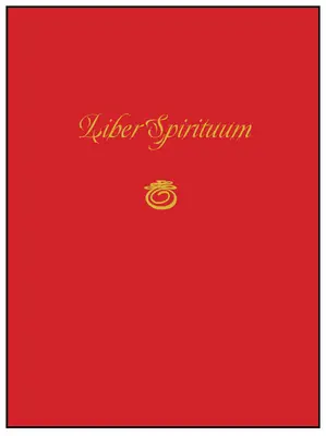 Liber Spirituum: Kniha duchov (Grimoár Pavla Husona) - Liber Spirituum: Book of Spirits (Being the Grimoire of Paul Huson)