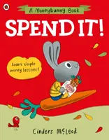 Utrácajte to! - Naučte sa jednoduché lekcie o peniazoch - Spend it! - Learn simple money lessons